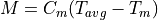 M = C_m (T_{avg} - T_m)