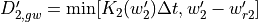 D'_{2,gw} = \min[K_2(w'_2)\Delta t, w'_2 - w'_{r2}]