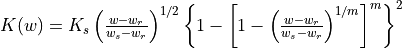 K(w) = K_s \left(\frac{w-w_r}{w_s-w_r}\right)^{1/2} \left\{1-\left[1-\left(\frac{w-w_r}{w_s-w_r}\right)^{1/m}\right]^m\right\}^2