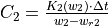 C_2 = \frac{K_2(w_2) \cdot \Delta t}{w_2 - w_{r2}}